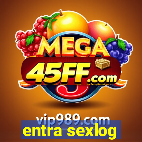 entra sexlog